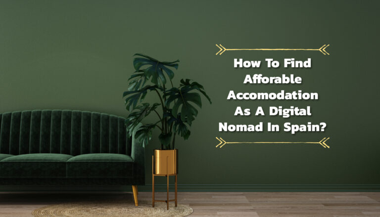 Affordable Accomodaiton for digital nomads in Spain