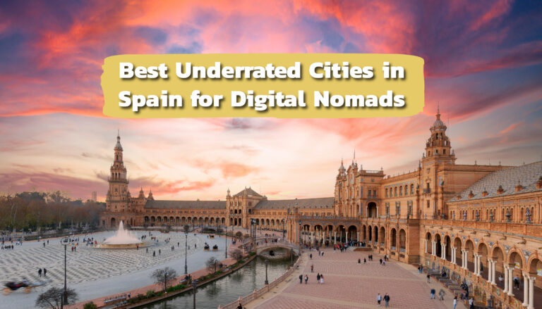 Underrated Cities Spain Digital Nomads